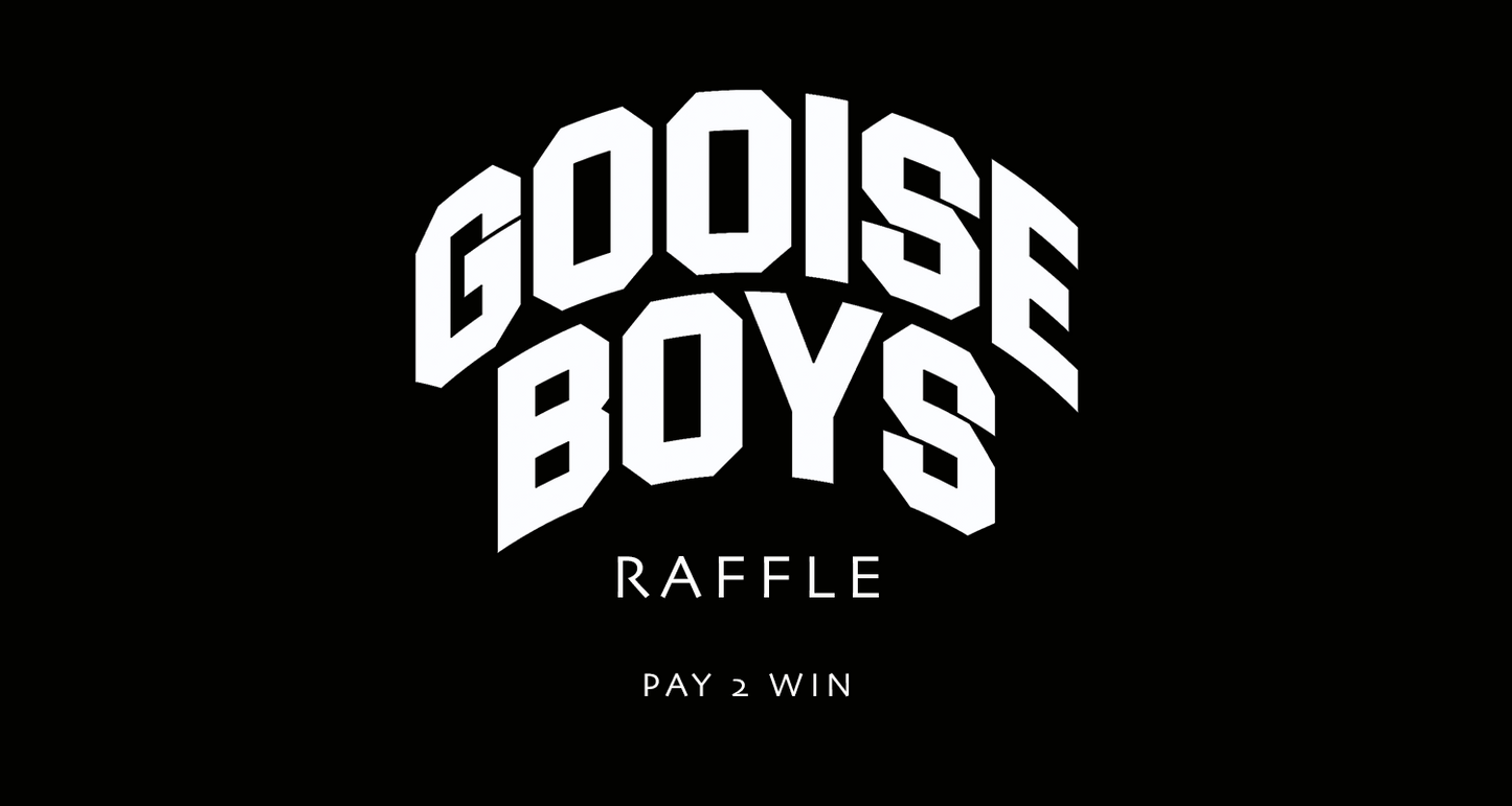 GOOISE BOYS RAFFLE